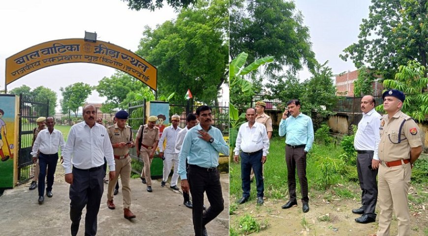 हरदोई न्यूज़: जिला जज, डीएम व एसपी ने देखी संप्रेक्षण गृह की व्यवस्थाएं।