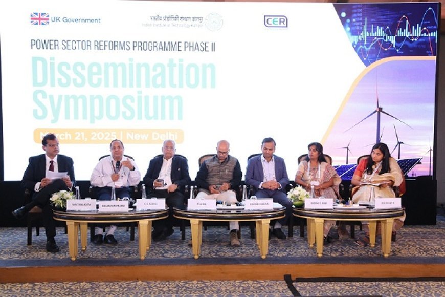 New Delhi: पावर सेक्टर रिफॉर्म्स (PSR)- II प्रसार संगोष्ठी में भारत में विद्युत क्षेत्र सुधारों के भविष्य के लिए परिवर्तनकारी रणनीतियों पर चर्चा की गई। 