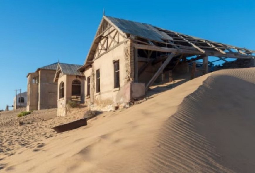 अजब - गजब : कोलमान्स्कोप- हीरे की चमक से रेत में दफ्न हुआ नामीबिया का भूतिया शहर। 