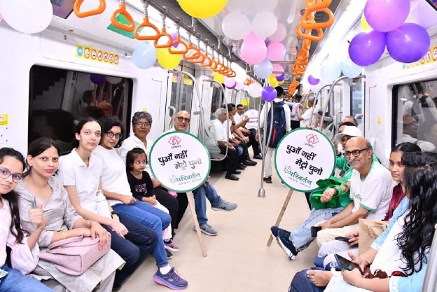  परिवर्तन फोरम‘ संस्था के सदस्यों ने मेट्रो राइड का लिया आनंद, प्रदूषण और जाम से बचने के लिए मेट्रो को चुनने का दिया संदेश। 