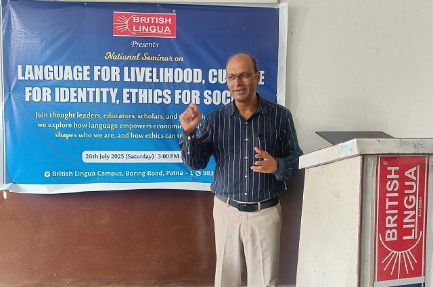 डॉ. बीरबल झा ने पेश किया विकास का त्रिस्तरीय मॉडल: जीविका के लिए अंग्रेज़ी, पहचान के लिए संस्कृति, समाज के लिए नैतिकता। 