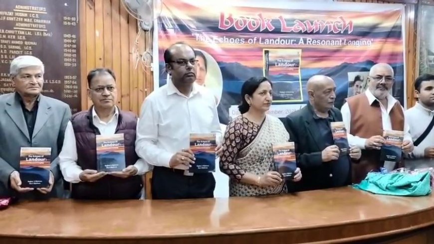 Mussoorie : मसूरी की सुंदरता पर मंडरा रहा खतरा, युवाओं ने उठाई आवाज़, 'द इकोज़ ऑफ लंढौरः ए रेज़ोनेंट लॉन्गिंग' पुस्तक का हुआ विमोचन