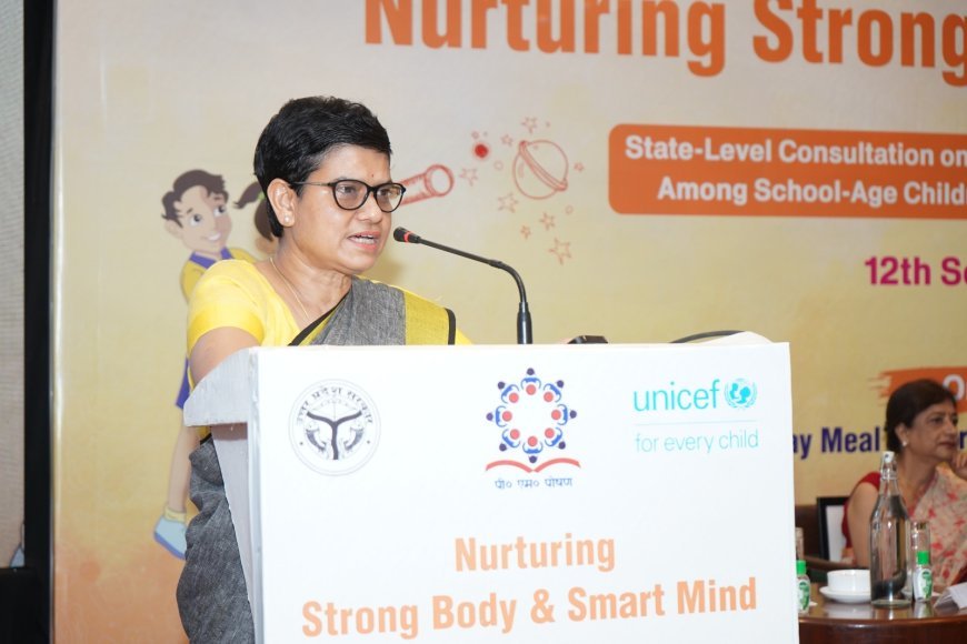 Lucknow : किशोर-किशोरियों के पोषण पर निवेश हो सरकार की प्राथमिकता, बच्चों और किशोर-किशोरियों के लिए स्वस्थ आहार और जीवनशैली पर राज्य स्तरीय परामर्श आयोजित