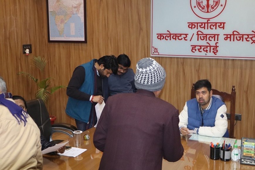 Hardoi: जिलाधिकारी अनुनय झा ने जन सुनवाई में सुनीं 76 शिकायतें, त्वरित निस्तारण के दिए निर्देश। 