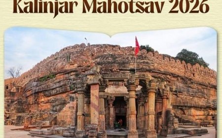 कालिंजर महोत्सव 2026: 'इतिहास की गूंज, संस्कृति की आत्मा' थीम के साथ बांदा में सजेगा तीन दिवसीय सांस्कृतिक महासंगम। 
