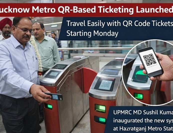 Lucknow Metro में शुरू हुआ QR आधारित टिकट सिस्टम, हजरतगंज स्टेशन पर उद्घाटन।