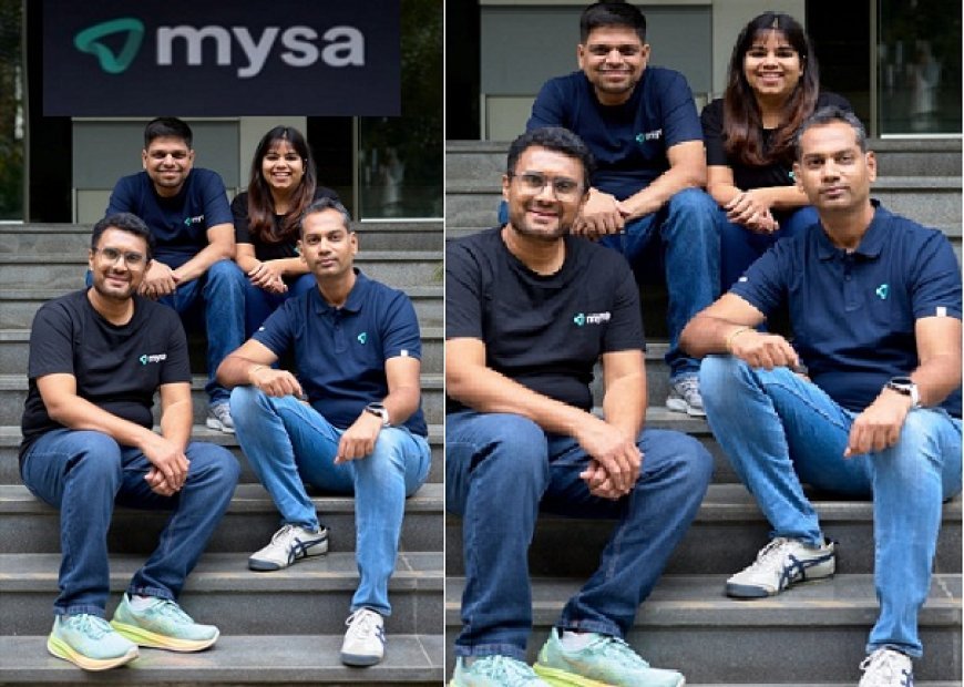 Bengaluru: बेंगलुरु स्थित फिनटेक स्टार्टअप मायसा ने ₹28 करोड़ की फंडिंग जुटाई, एआई क्षमता बढ़ाने के लिए नया कदम। 