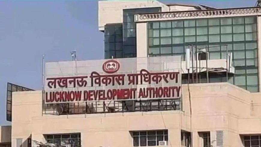 Lucknow : अवैध निर्माण पर लखनऊ विकास प्राधिकरण का बड़ा प्रहार, छह निर्माणाधीन इमारतें सील