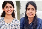 हरदोई को मिली सबसे युवा IAS सीडीओ- नेहा ब्याडवाल को हरदोई की कमान, सान्या छावड़ा का कानपुर तबादला। 