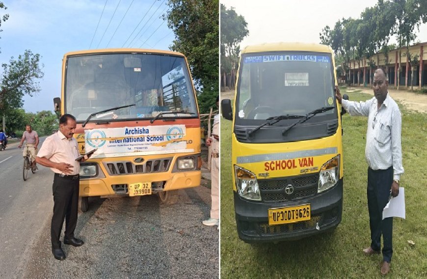 हरदोई में 'मिशन सेफ फ्यूचर' अभियान तेज, 12 स्कूली वाहनों के चालान, 6 वाहन सीज