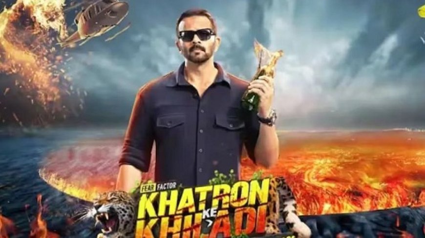 Khatron Ke Khiladi 15 Candidates List: रोहित शेट्टी के शो में मचाएंगे धमाल, देखें 13 कंटेस्टेंट्स के नाम