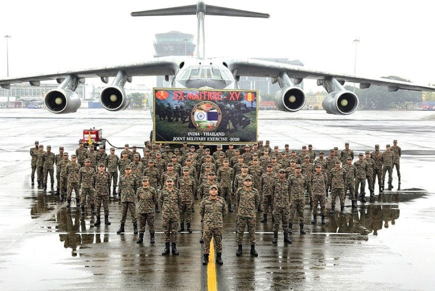 Defence News: भारत-थाईलैंड संयुक्त सैन्य अभ्यास ‘मैत्री-2026’ के लिए भारतीय सेना की टुकड़ी थाईलैंड रवाना