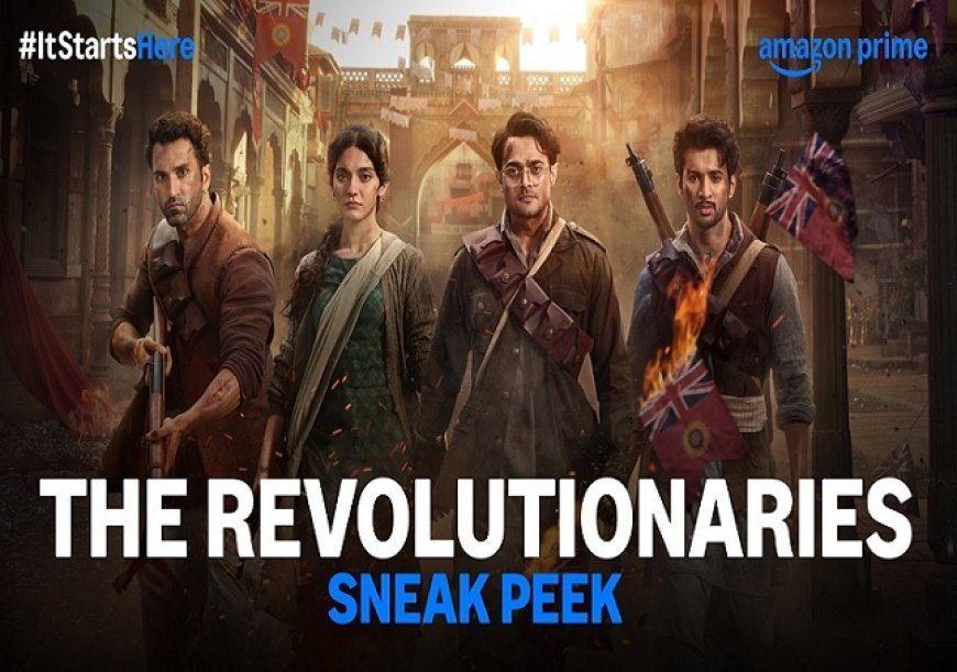 The Revolutionaries Release Date: ब्रिटिश हुकूमत की चूलें हिलाने वाले 4 क्रांतिकारियों की कहानी, इस दिन प्राइम वीडियो पर रिलीज होगी वेब सीरीज 
