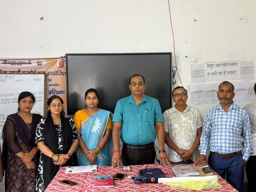 सांडी में FLN शिक्षक प्रशिक्षण का समापन, बेहतर प्रदर्शन करने वाले प्रतिभागी सम्मानित