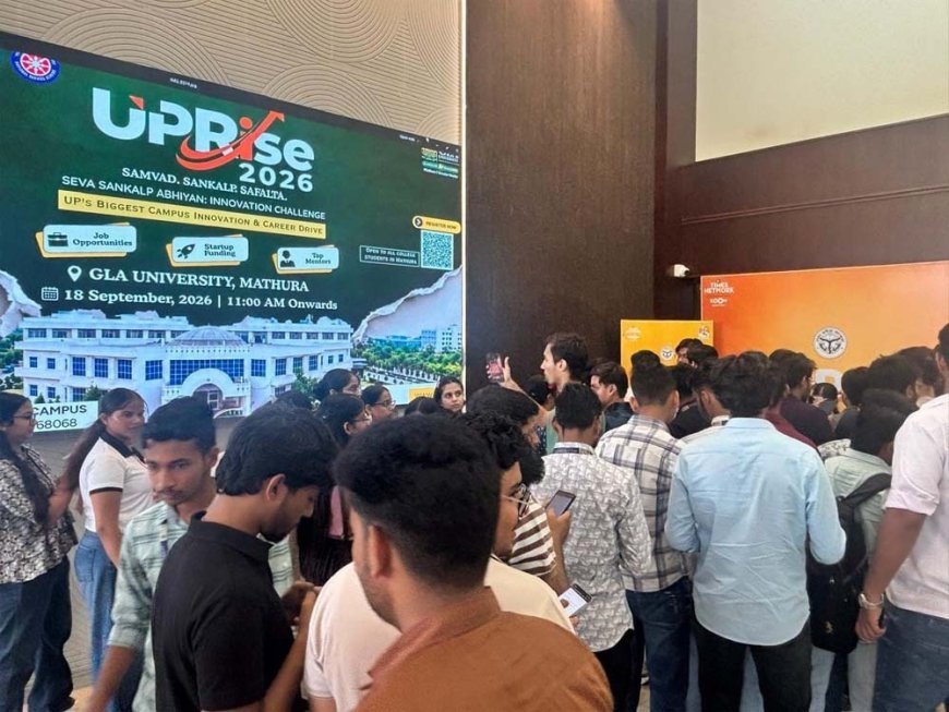Mathura News: जीएलए में आयोजित हुआ यूपी राइज 2026, छात्रों के 8 इनोवेटिव स्टार्टअप आइडिया हुए शॉर्टलिस्ट