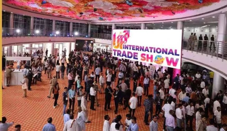 यूपीआईटीएस से दुनिया में चमकी यूपी की आर्थिक ताकत: ₹15500 करोड़ का संभावित कारोबार, 4400 एमओयू